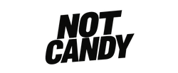 NOT CANDY