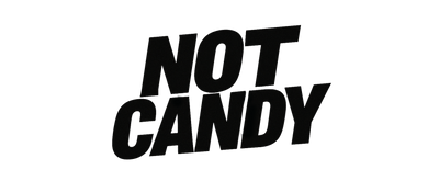 Not Candy